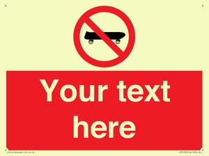 Custom No Skateboarding Sign